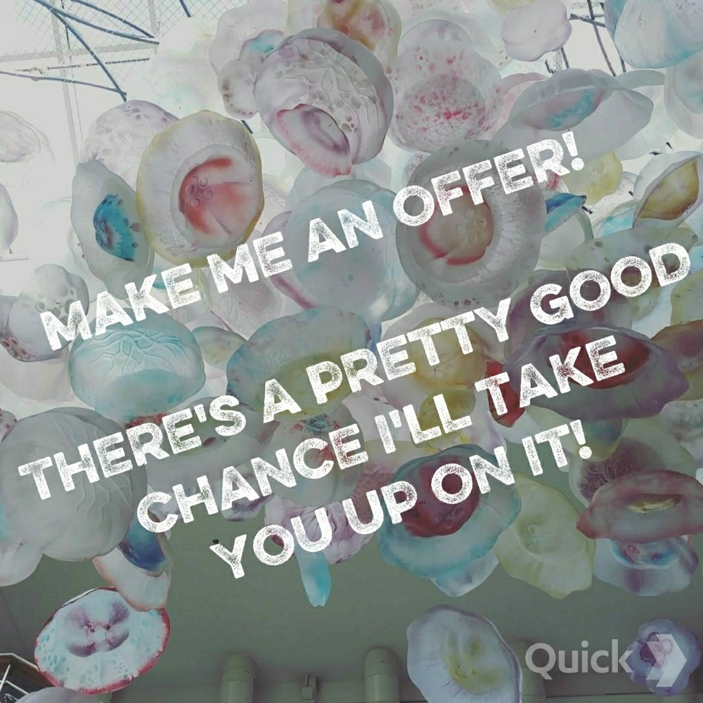 Please make me an offer! :)